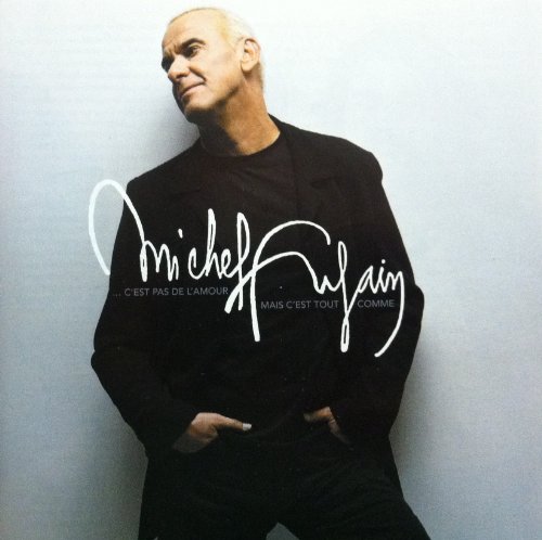 Fugain , Michel   - C'est Pas De L'Amour Mais C'est Tout Comme