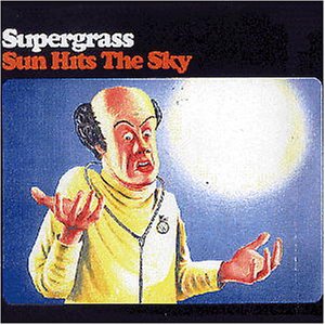 Supergrass   - Sun Hits the Sky (Maxi)