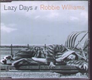 Williams , Robbie - Lazy Days (Maxi)