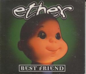 Ether - Best Friend (Maxi)