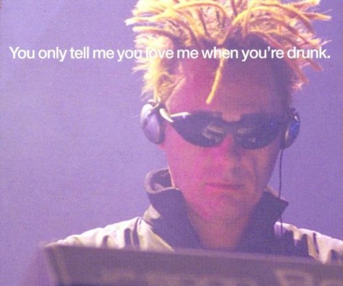 Pet Shop Boys - You only tell me you love me when you´re drunk (Maxi)