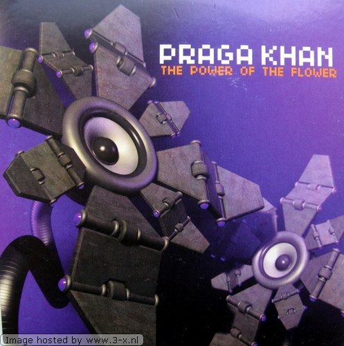 Praga Khan - The Power Of The Flower (Maxi)