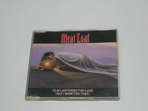 Meat Loaf - I'd Do Anything for Love