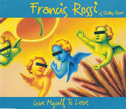Rossi , Francis - Give Myself to Love (Maxi)