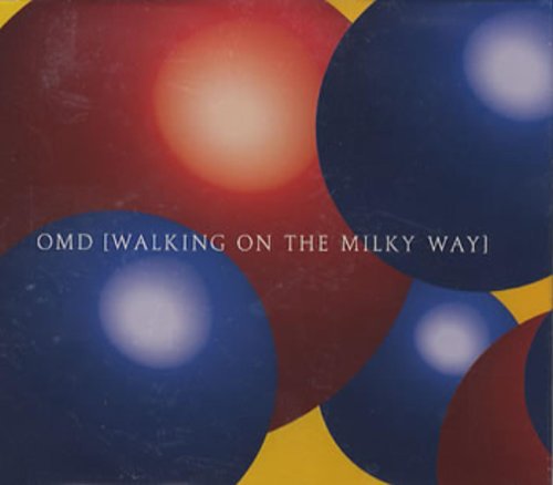 Omd - Walking on the Milky Way