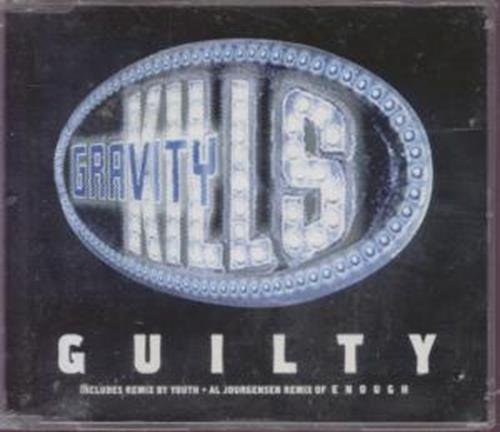 Gravity Kills - Guilty (Maxi)