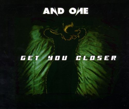 And One - Get You Closer (Maxi)