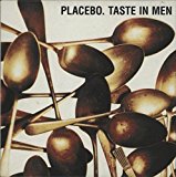 Placebo - Taste In Men (Maxi)