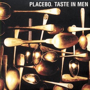 Placebo - Taste In Men (Maxi)