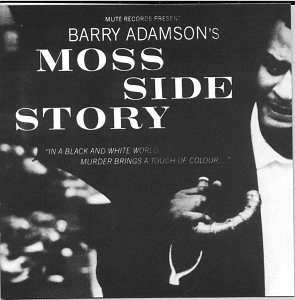 Barry Adamson - Moss Side Story