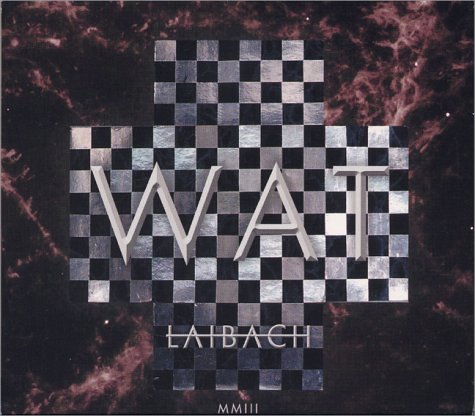 Laibach - Wat