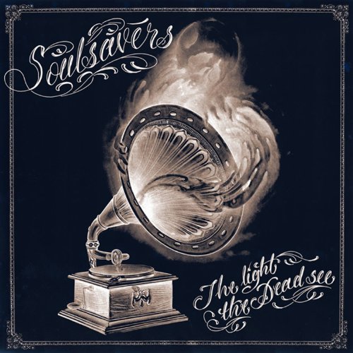 Soulsavers - Light the Dead See