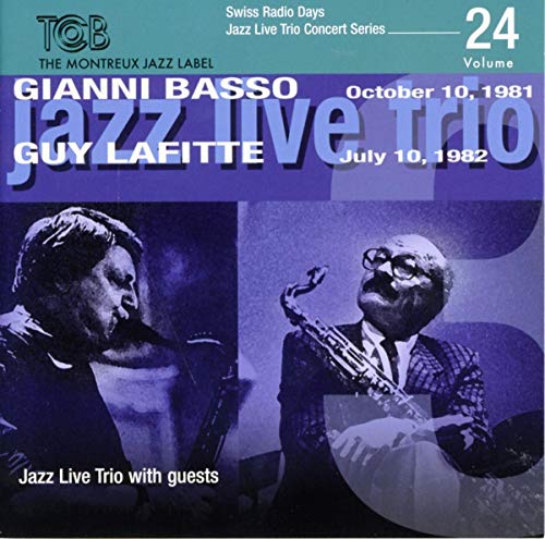 Basso , Gianni & Lafitte , Guy - Swiss Radio Days Jazz Live Trio Concert Series 24