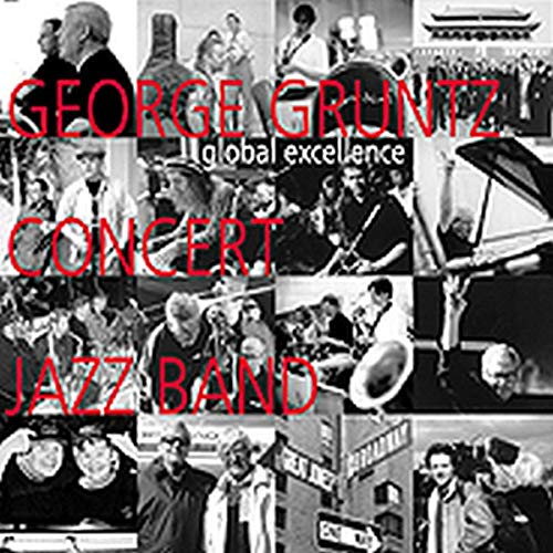 George Gruntz Concert Jazz Band - Global Excellence