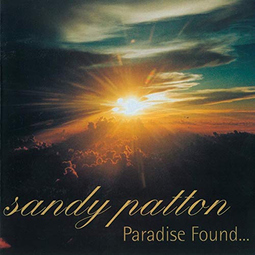 Patton , Sandy - Paradise Found...