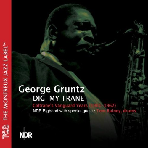 - Dig My Trane (Coltrane'S Vanguard