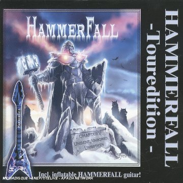 Hammerfall - Chapter V: Unbent, Unbowed, Unbroken (Tour Edition)