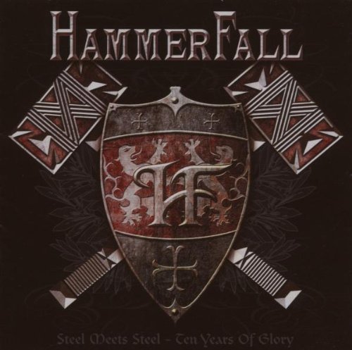 Hammerfall - Steel Meets Steel - Ten Years of Glory