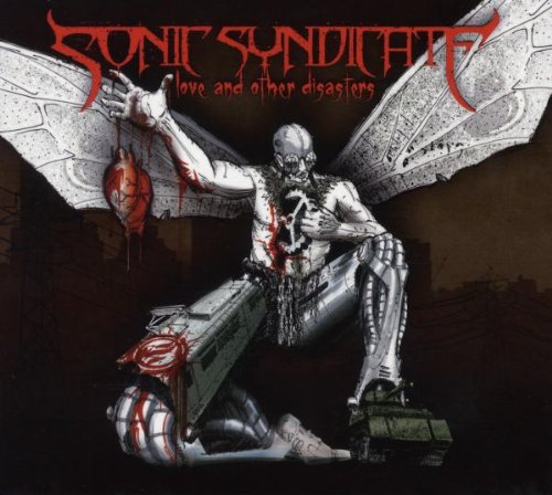 Sonic Syndicate - Love and Other Disasters (Ltd. Edition CD+DVD)