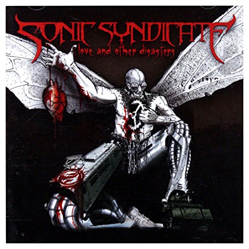 Sonic Syndicate - Love & Other Disasters