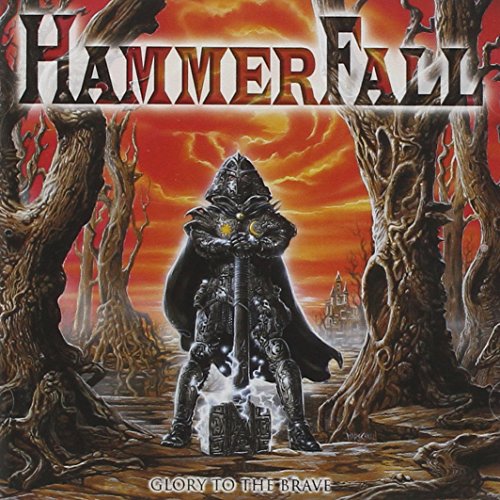 Hammerfall - Glory to the Brave (Reloaded)