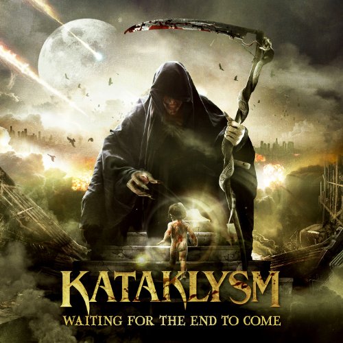 Kataklysm - Waiting for the End to Come