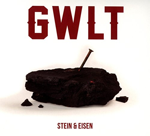 GWLT - Stein & Eisen (Limited DigiPak Edition)