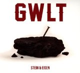 GWLT - Stein & Eisen (Limited DigiPak Edition)