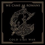 We Came As Romans - Tracing Back Roots