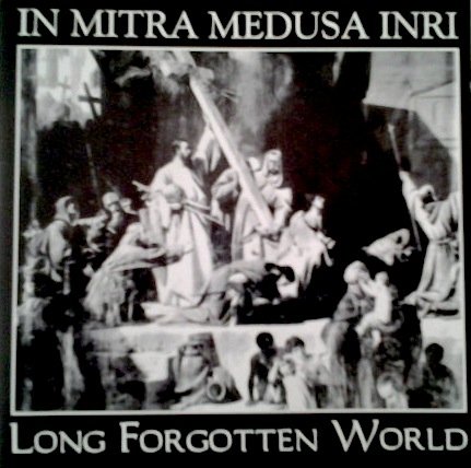 In Mitra Medusa Inri - Long Forgoten World