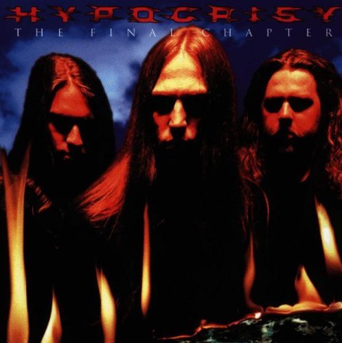 Hypocrisy - The Final Chapter