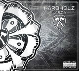 Kärbholz - Rastlos (Digipak)