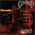 Graveyard Rodeo - Sowing Discord Inthe Haunts Of Man