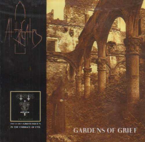 - Gardens of Grief/in the Embrac
