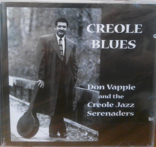 Vappie , Don & The nCreole Jazz Serenaders - Creole Blues