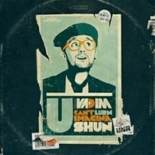 DJ Vadim - U Can't Lurn Imaginashun