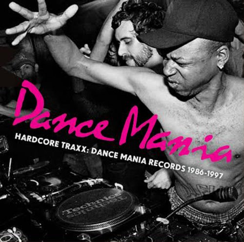 Various - Hardcore Traxx: Dance Mania Records 1986-1995