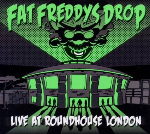 Fat Freddy'S Drop - Live at Roundhouse