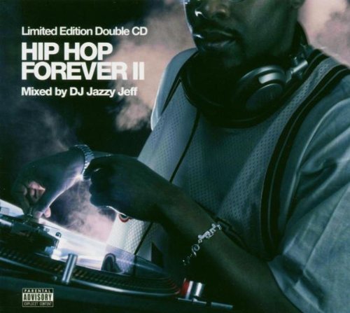 Sampler - Hip Hop Forever 2 (mixed by DJ Jazzy Jeff) (Limited Edition)