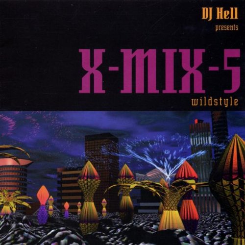 Sampler - X-Mix 5 (mixed by DJ Hell)