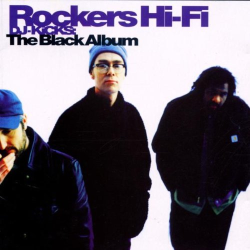 Rockers Hi-Fi - DJ-Kicks - The Black Album