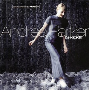 Parker , Andrea - DJ Kicks (Vinyl)