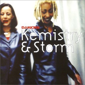 Kemistry & Storm - DJ-Kicks