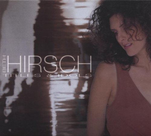Hirsch , beth - Titles & idols
