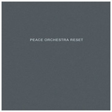 Peace Orchestra - Reset