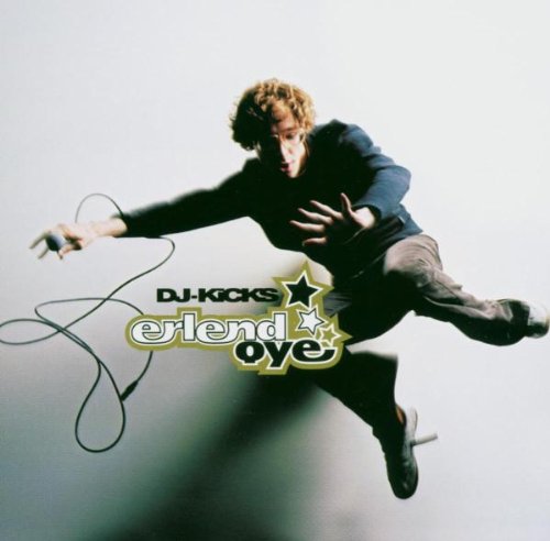 Oye , Erlend - DJ-Kicks