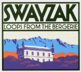 Swayzak - Route de la Slack (Remixes & Rar
