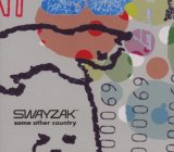 Swayzak - Some other country