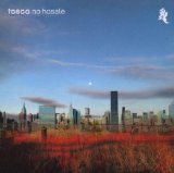 Tosca - Dehli9