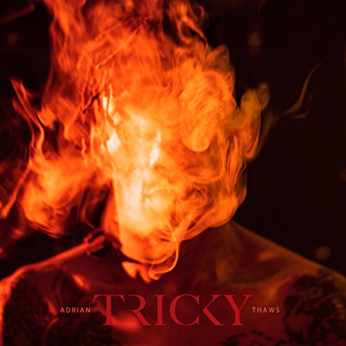 Tricky - Adrian Thaws (Deluxe)